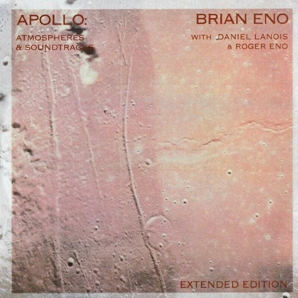 brian eno with daniel lanois and roger eno - Apollo: Atmospheres & Soundtracks (Extended Edition) - Cdr