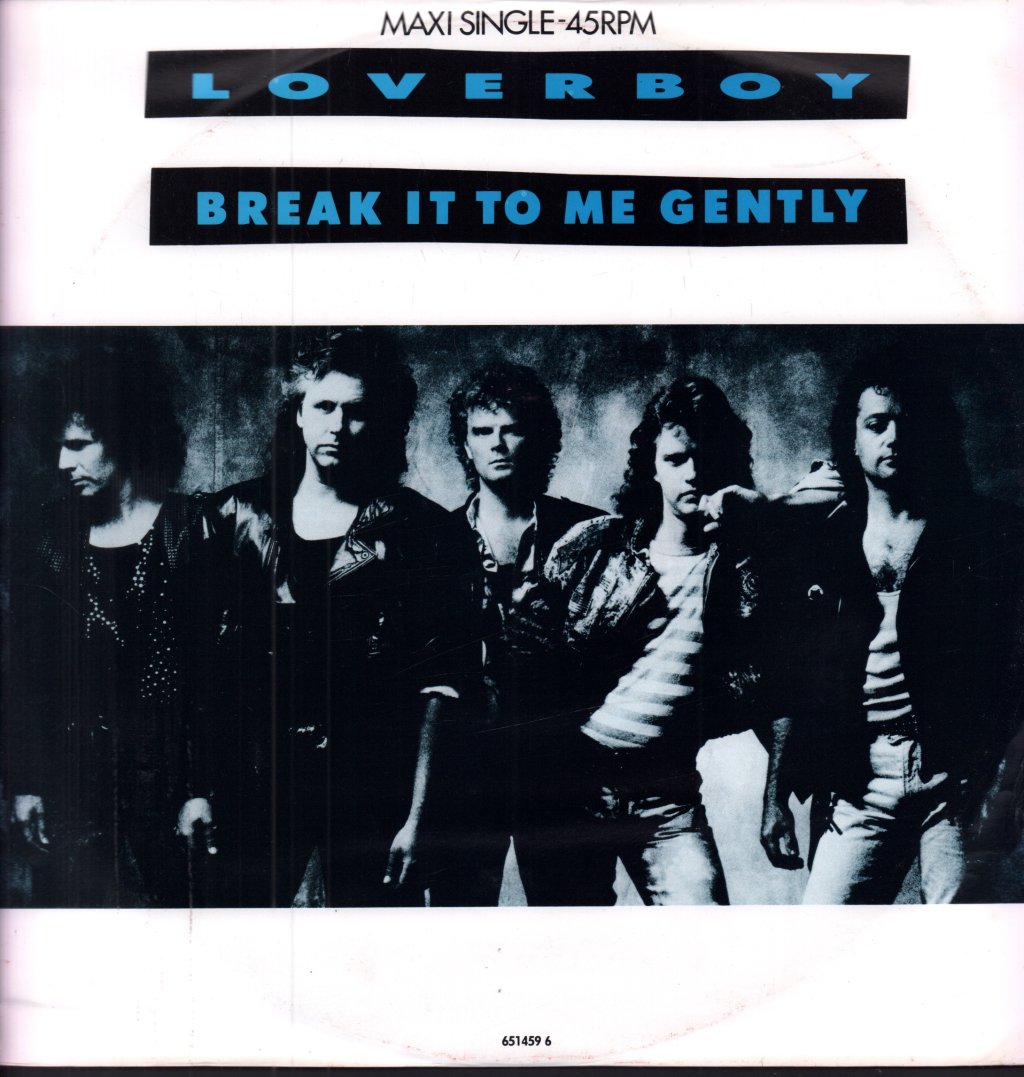 Loverboy - Break It To Me Gently - 12 Inch