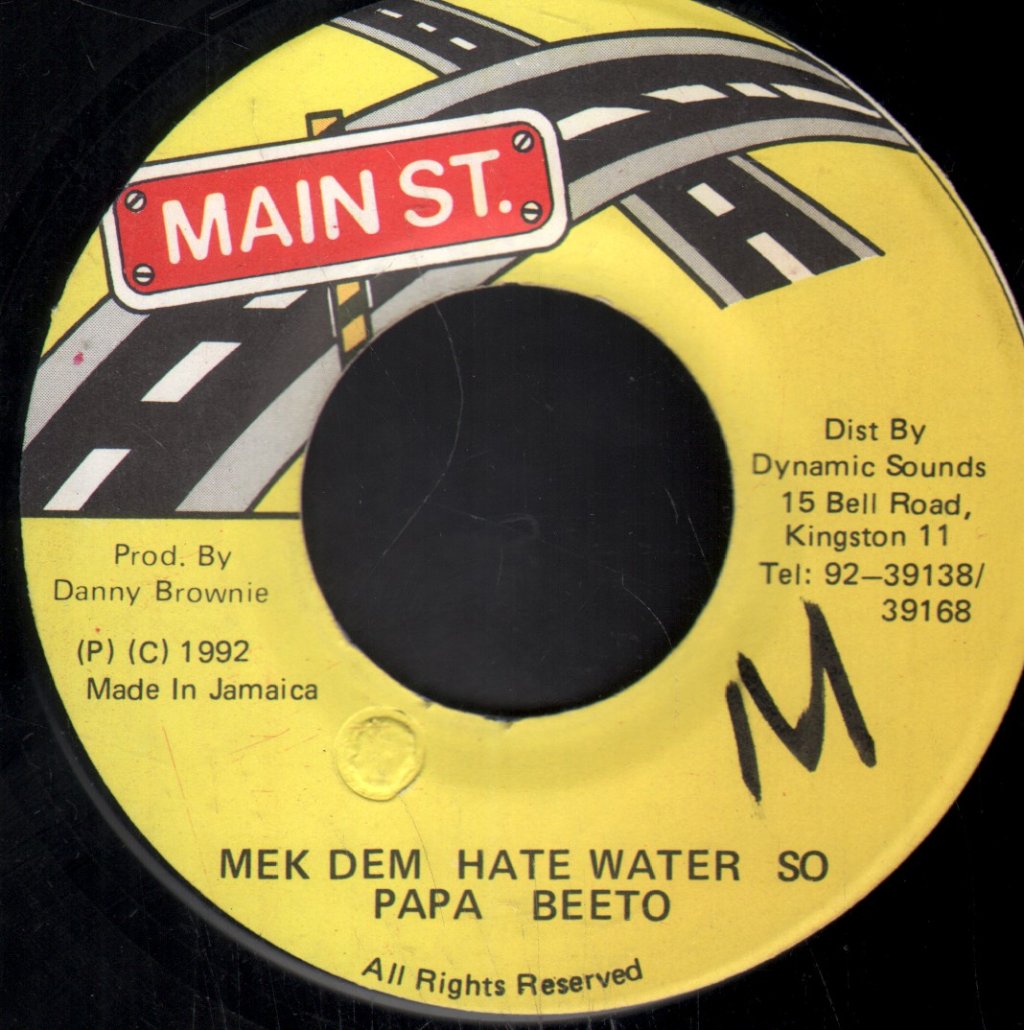 Papa Beeto - Mek Dem Hate Water So - 7 Inch