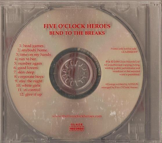 Five O'clock Heroes - Bend To The Breaks - Cd