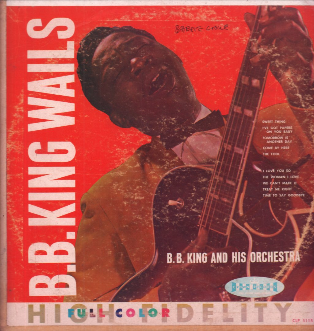 b.b. king and his orchestra - B.B. King Wails - Lp