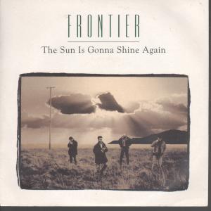 Frontier - Sun Is Gonna Shine Again - 7 Inch