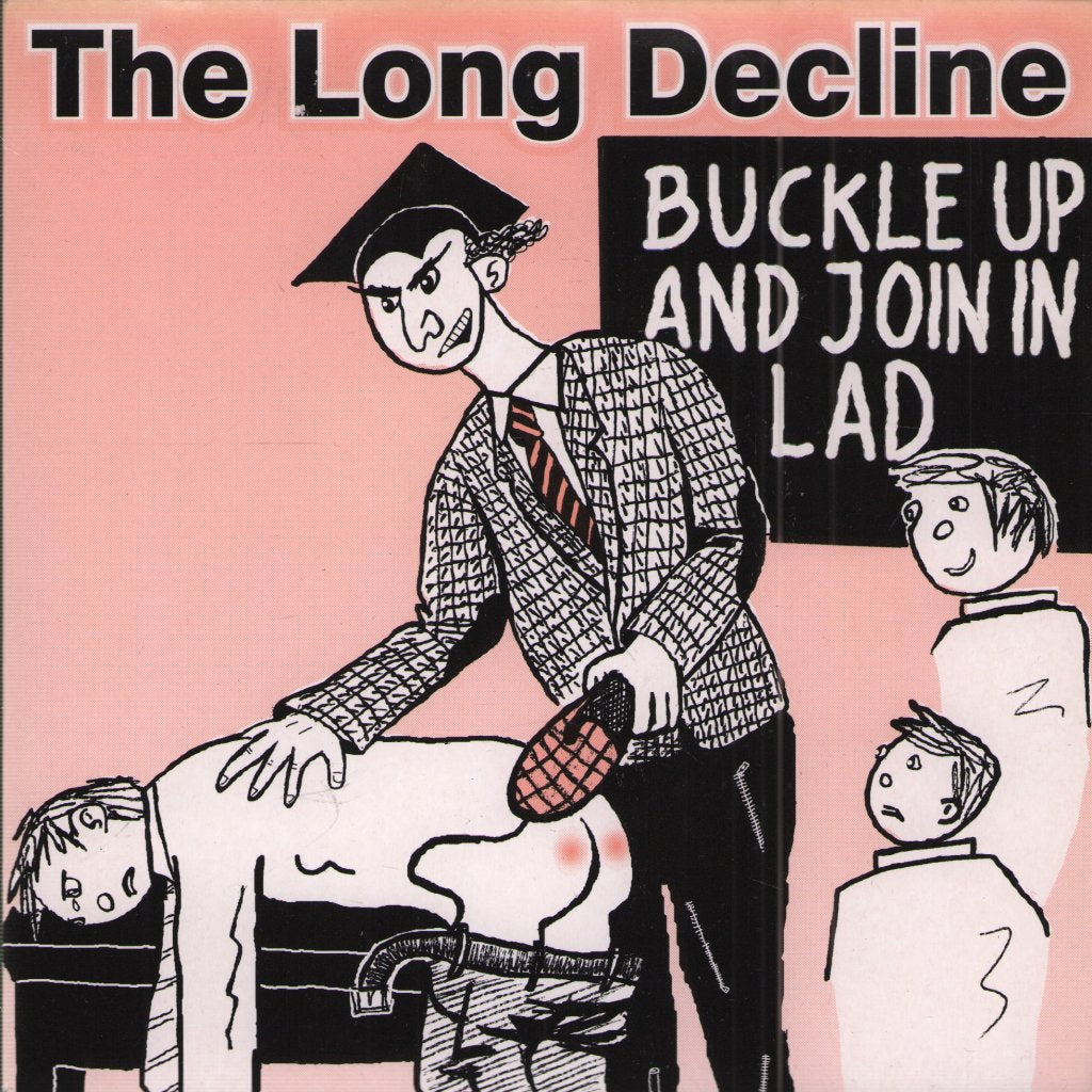 Long Decline - Buckle Up And Join In Lad - 7 Inch