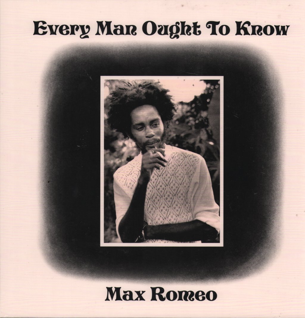 Max Romeo - Every Man Ought To Know - Lp