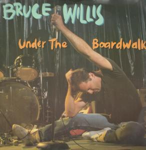 Bruce Willis - Under The Boardwalk - 12 Inch