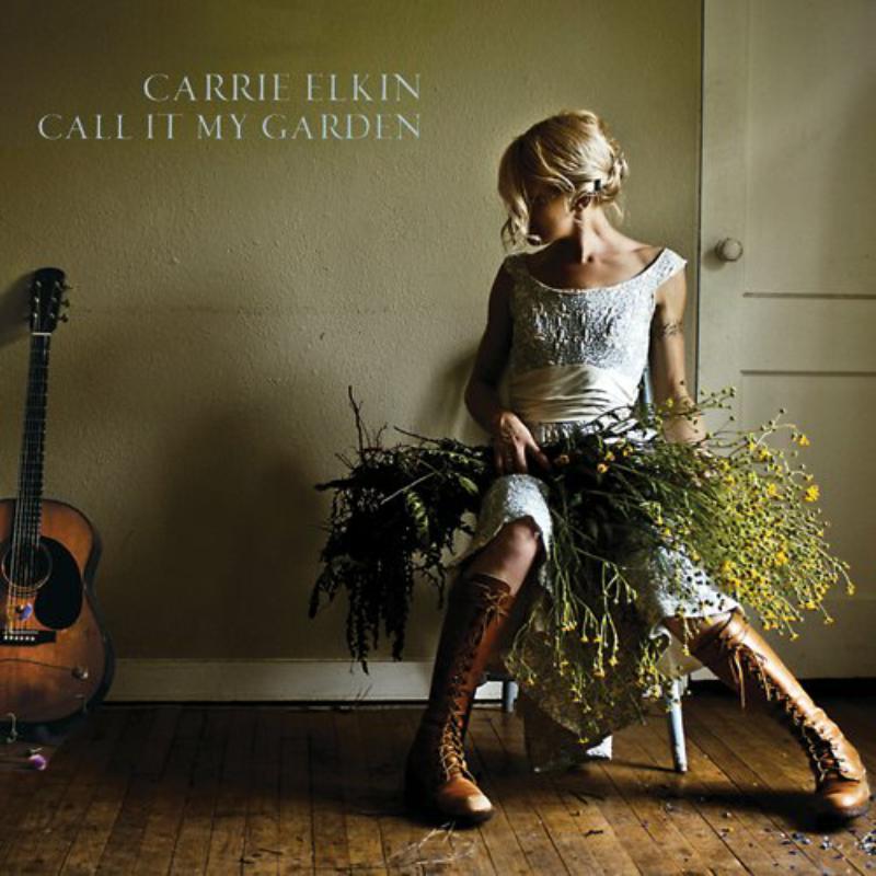 Carrie Elkin - Call It My Garden - Cd