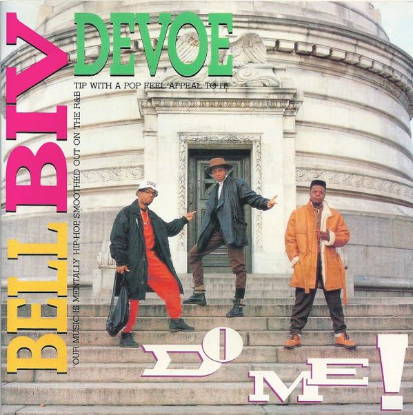 Bell Biv Devoe - Do Me! - 7 Inch