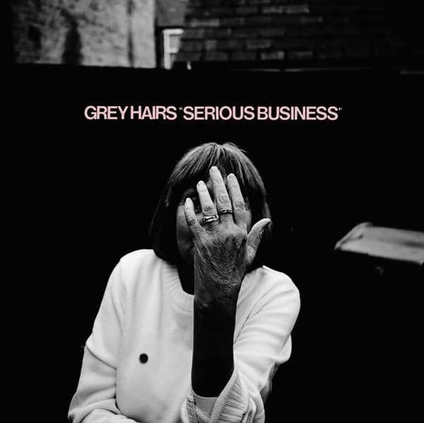 Grey Hairs - Serious Business - Cd