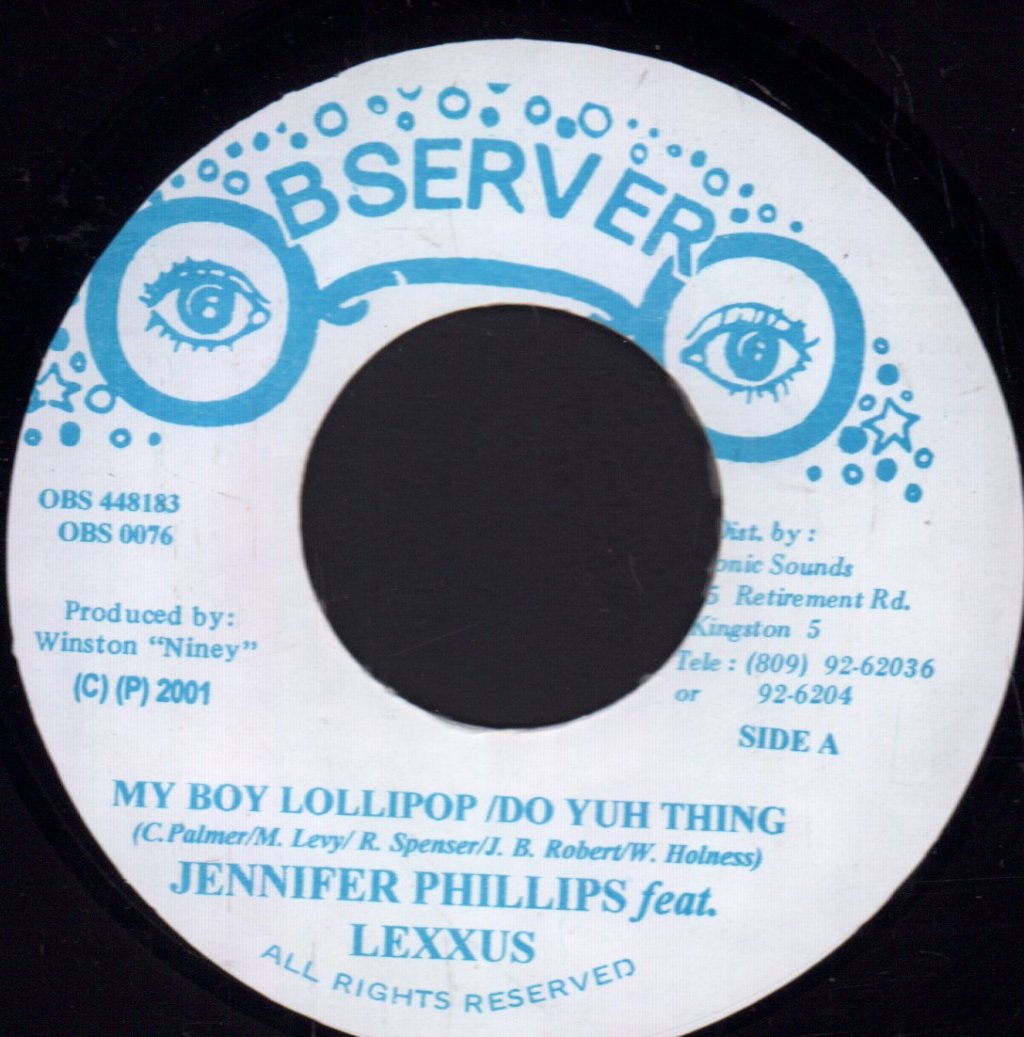 Jennifer Phillips Feat. Lexxus - My Boy Lollipop / Do Yuh Thing - 7 Inch