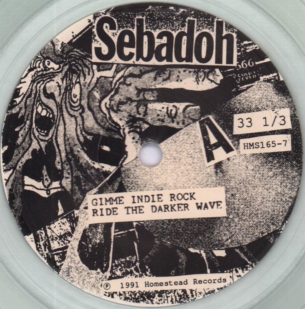 Sebadoh - Gimme Indie Rock - 7 Inch