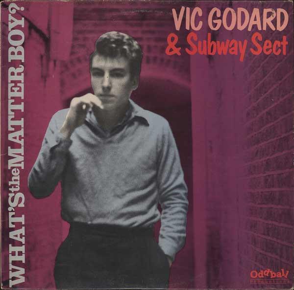 Vic Godard And The Subway Sect - What's The Matter Boy? - Lp