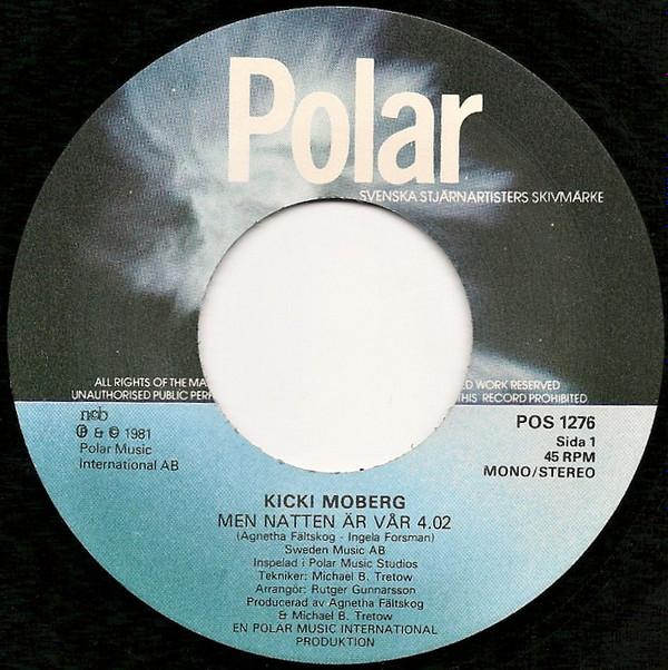 Kicki Moberg - Men Natten Är Vår - 7 Inch