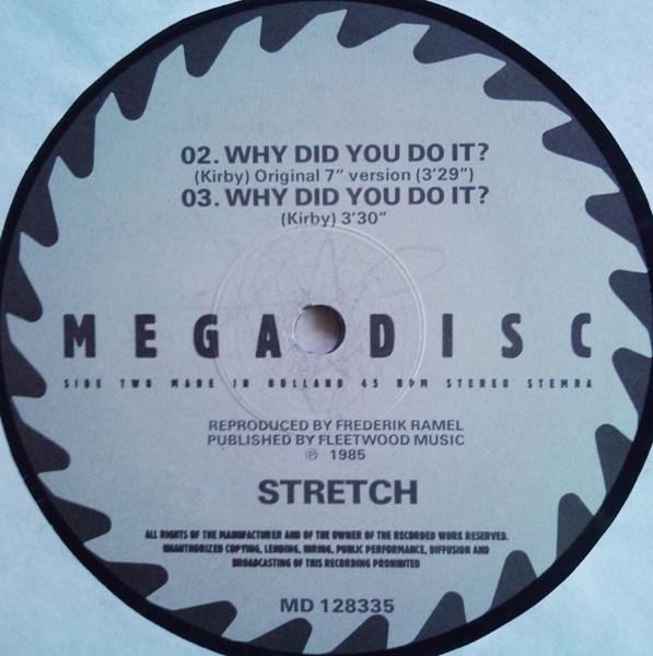 Stretch - Why Did You Do It - 12 Inch