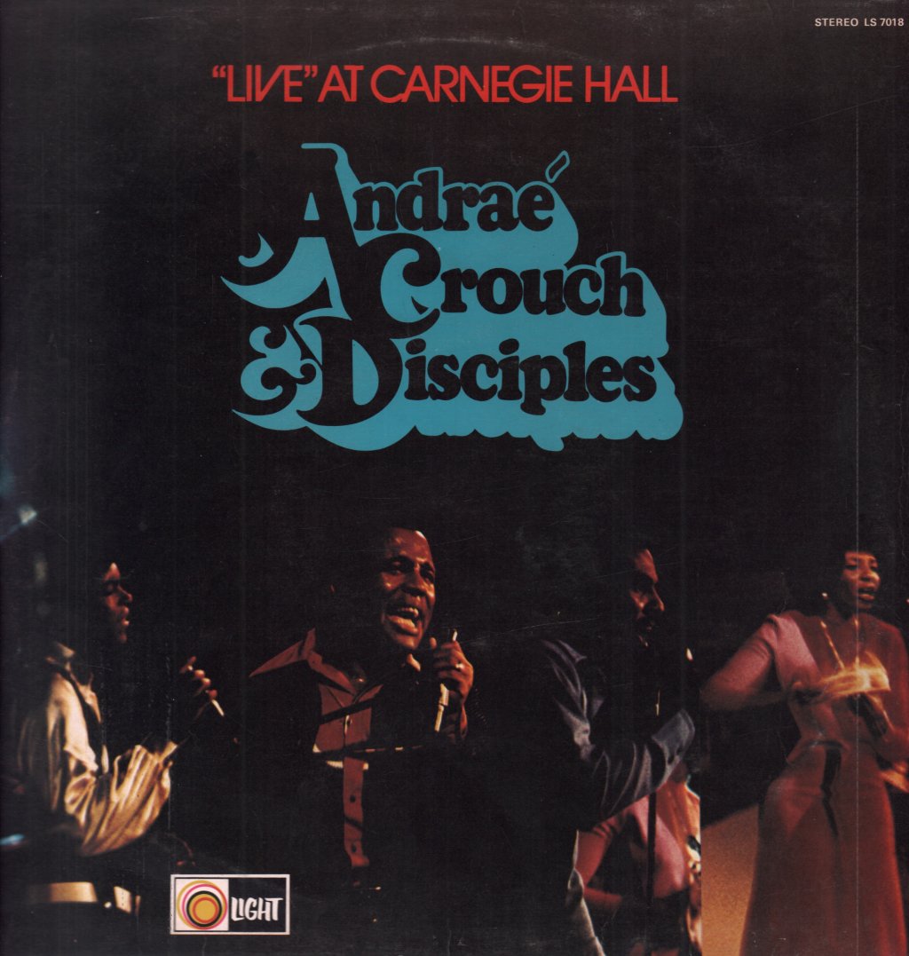 Andrae Crouch And The Disciples - Live At The Carnegie Hall - Lp