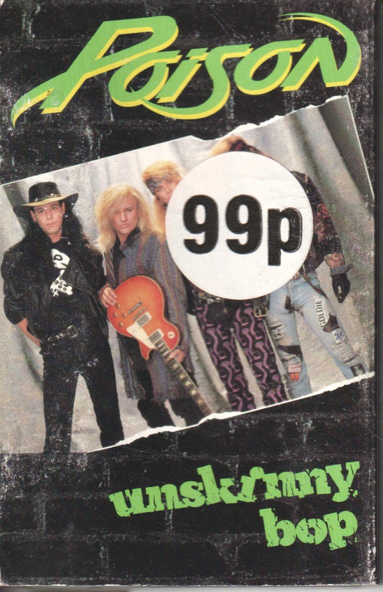 Poison - Unskinny Bop - Cassette