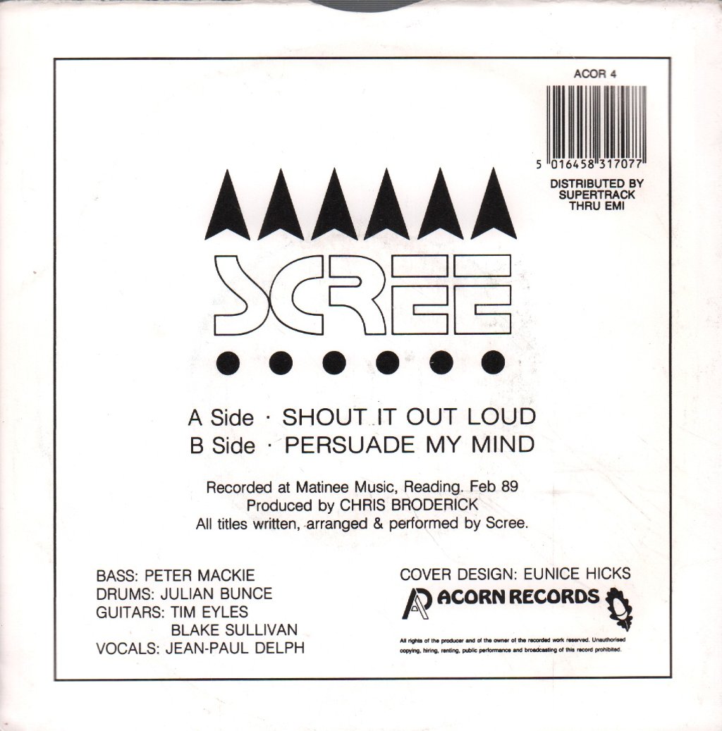 Scree - Shout It Out Loud/Persuade My Mind - 7 Inch