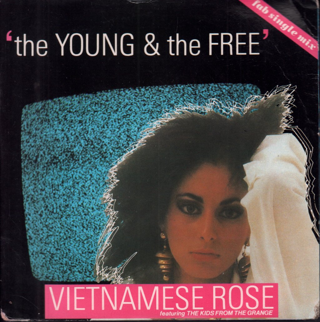 Vietnamese Rose - Young And The Free - 7 Inch