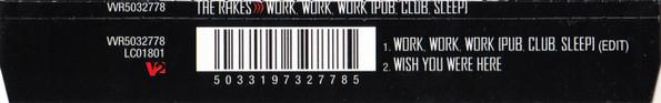 Rakes (Indie Group) - Work, Work, Work (Pub, Club, Sleep) - Cd