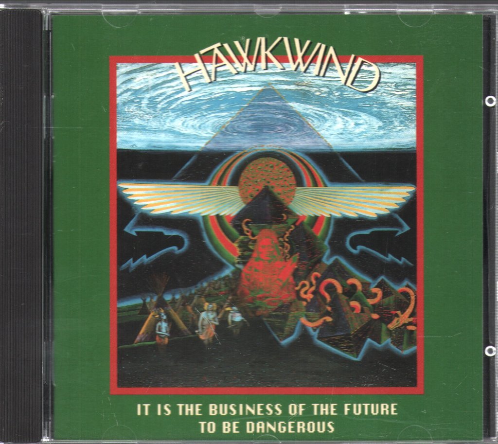 Hawkwind - It Is The Business Of The Future To Be Dangerous - Cd