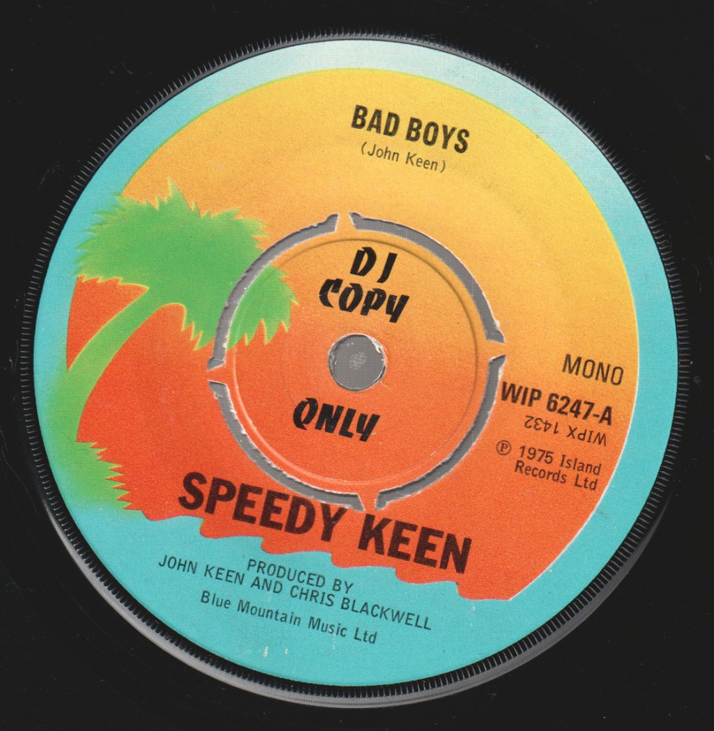 Speedy Keen - Bad Boys - 7 Inch