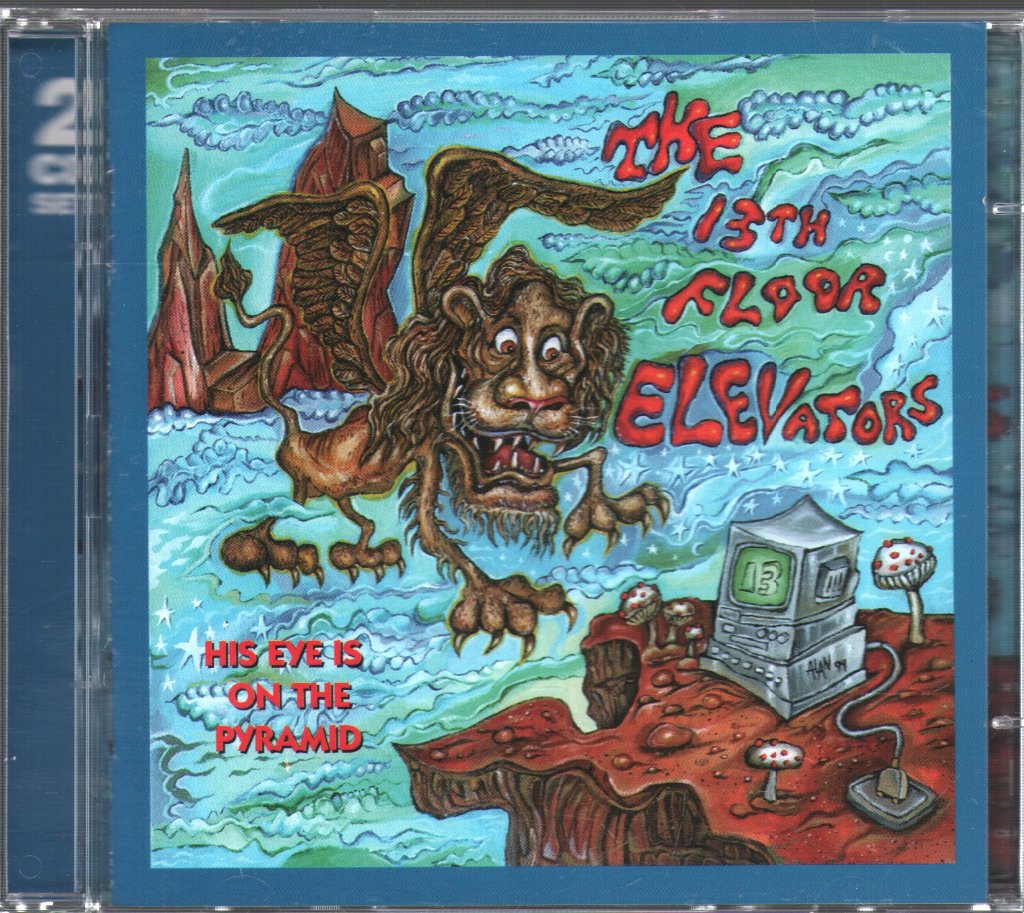 13th Floor Elevators - His Eye Is On The Pyramid - Double Cd