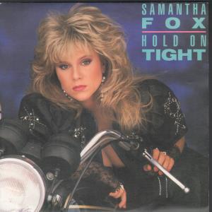 Samantha Fox - Hold On Tight - 7 Inch