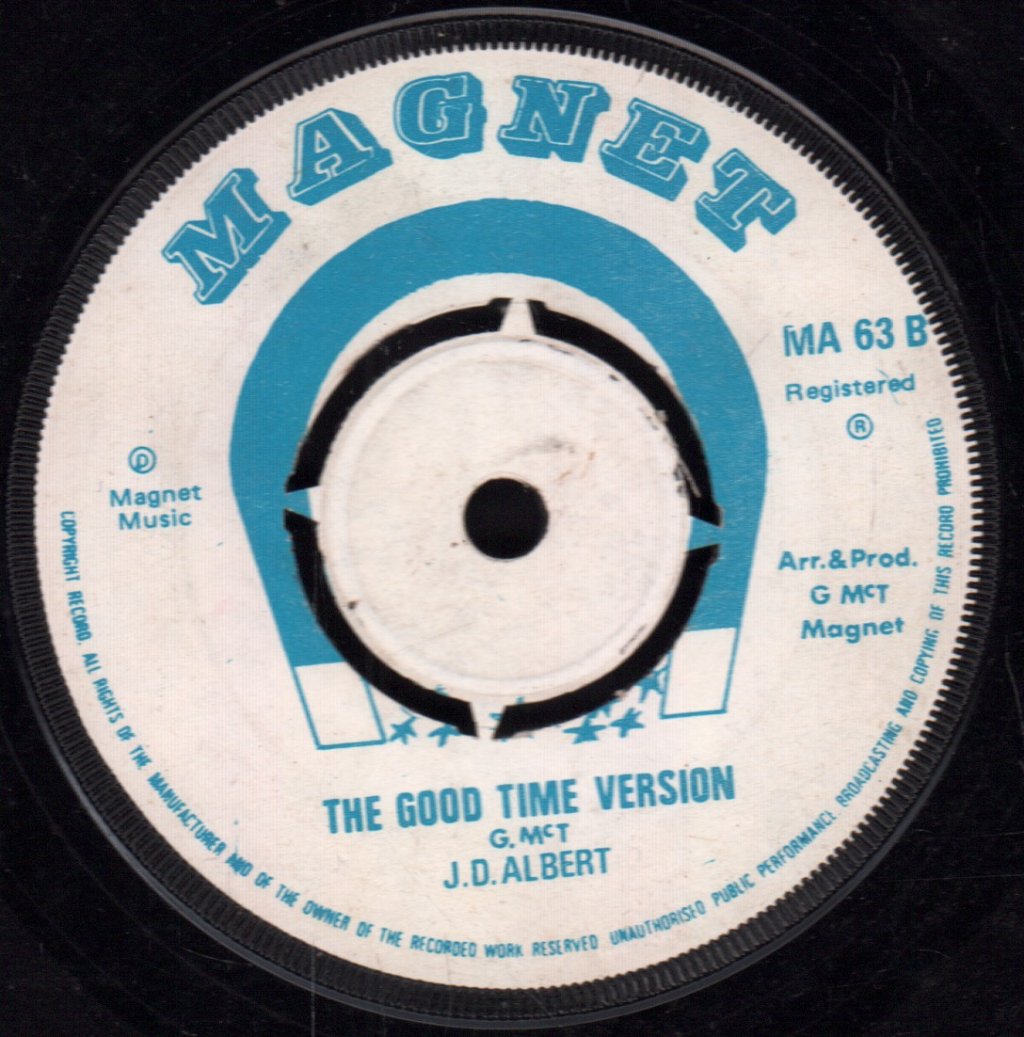 J D Albert - Let The Good Time Rolls - 7 Inch