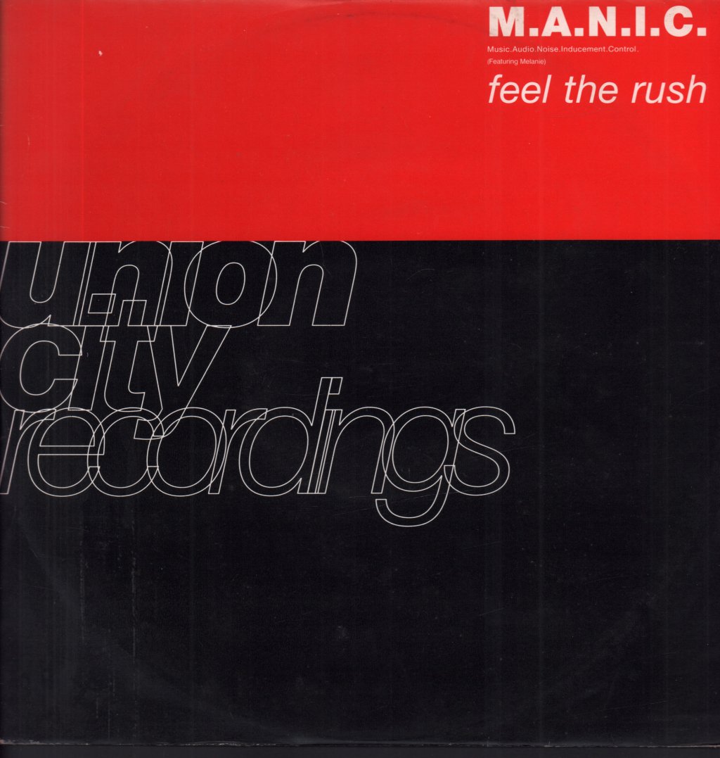 M.A.N.I.C. - Feel The Rush - 12 Inch