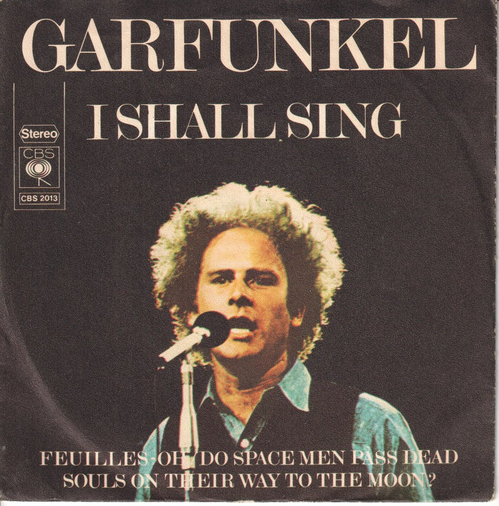 Garfunkel - I Shall Sing - 7 Inch