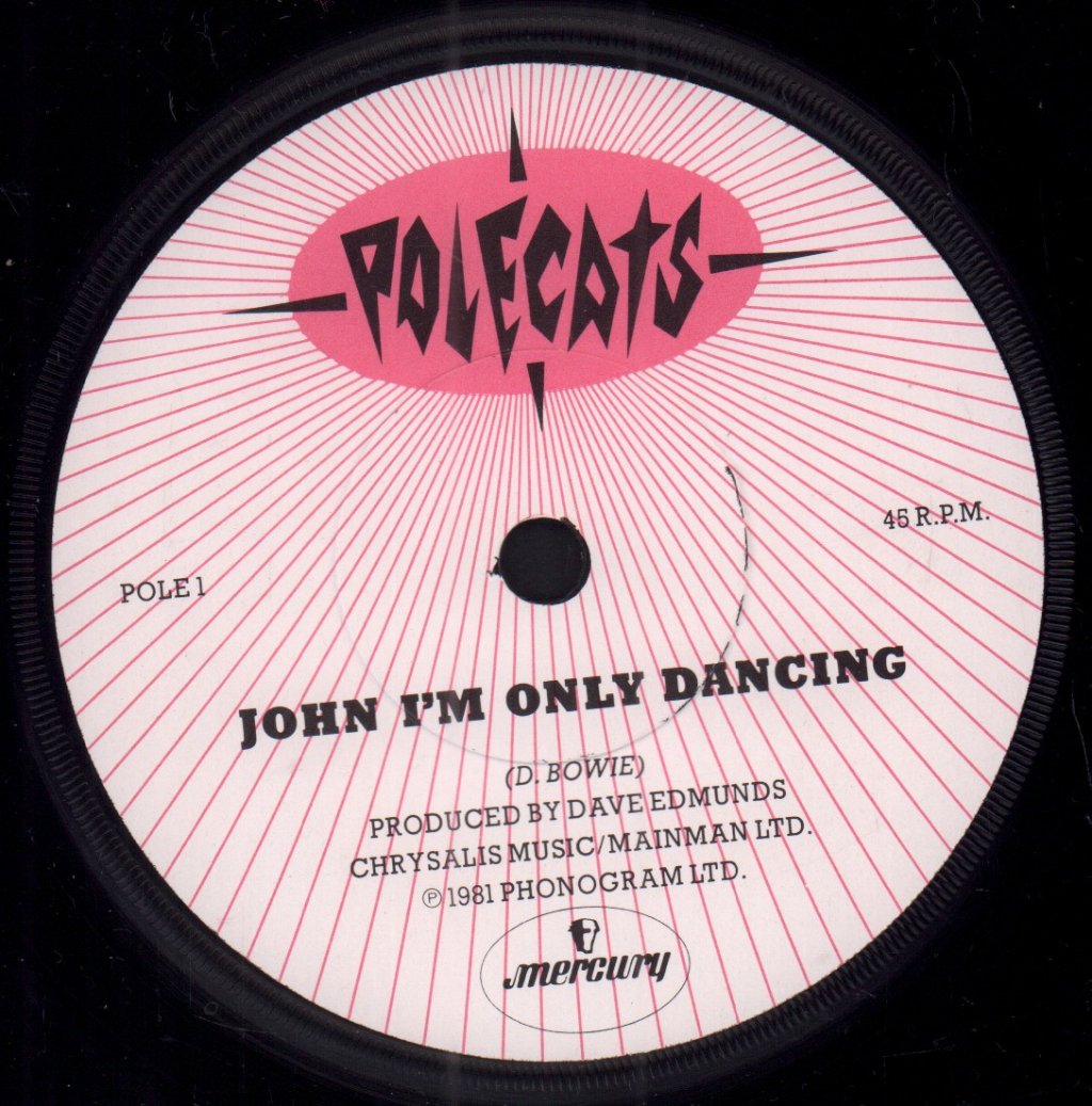 Polecats - John I'm Only Dancing - 7 Inch