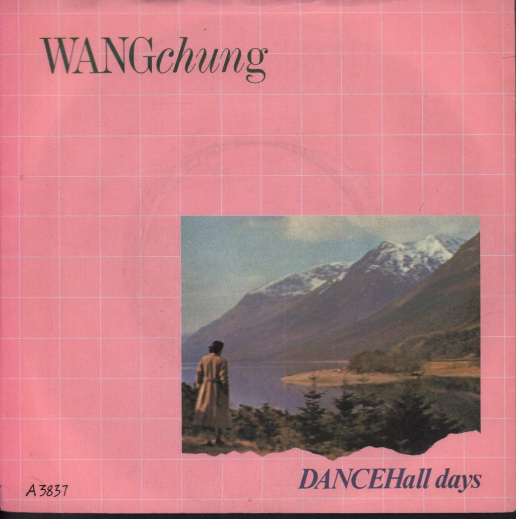 Wang Chung - Dance Hall Days - 7 Inch