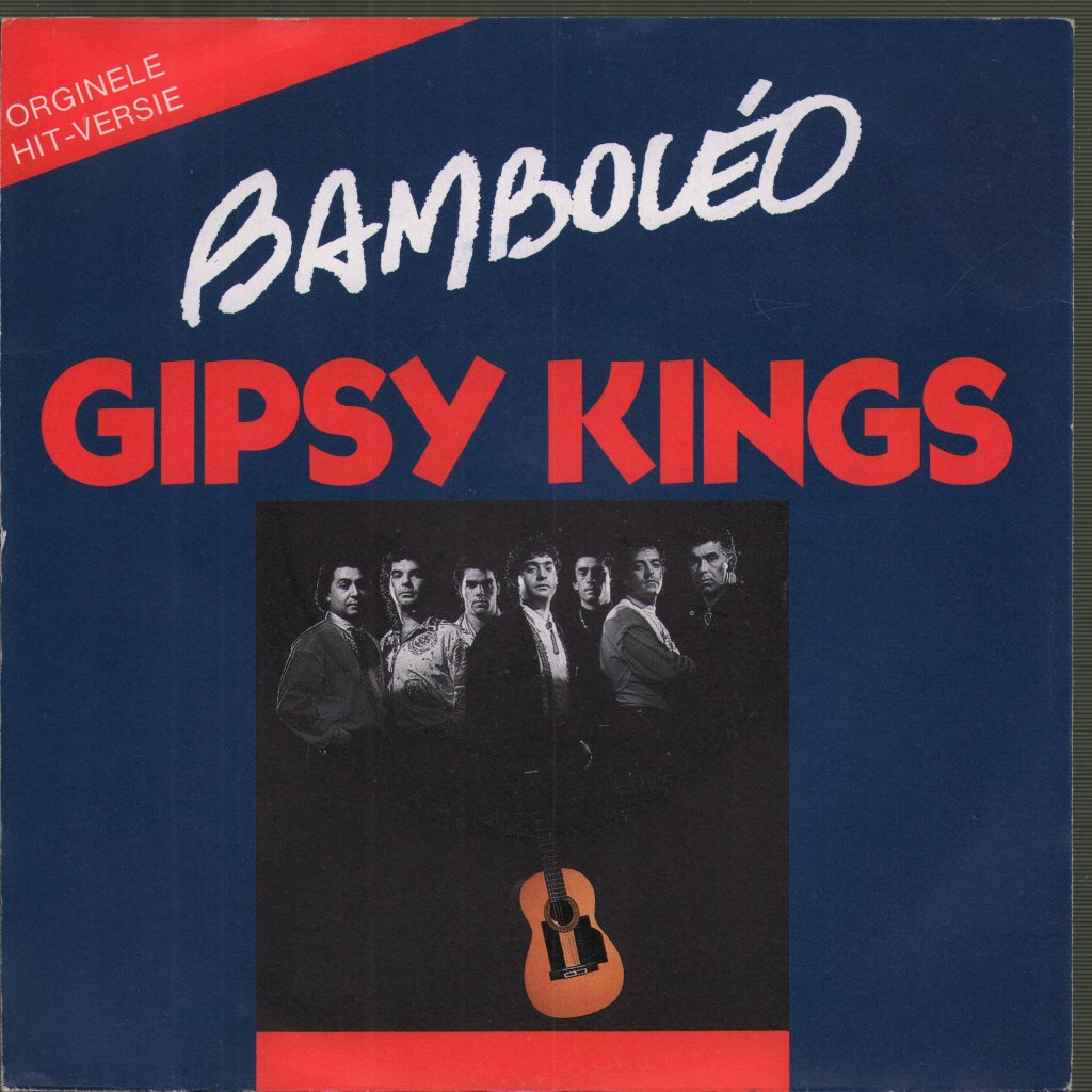 Gipsy Kings - Bamboleo - 7 Inch