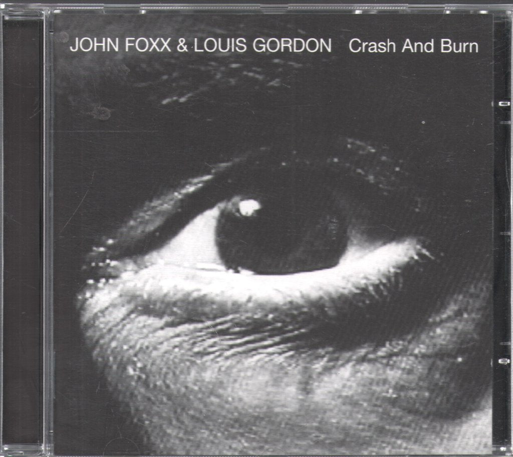 John Foxx & Louis Gordon - Crash And Burn - Cd