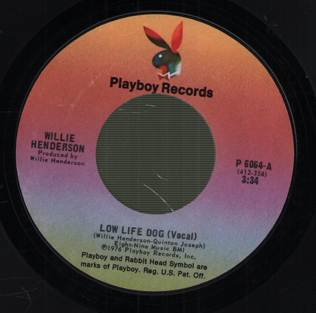 Willie Henderson - Low Life Dog - 7 Inch