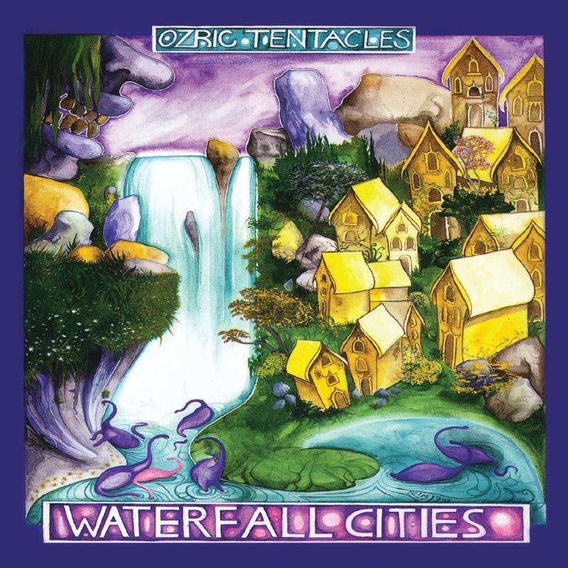 Ozric Tentacles - Waterfall Cities - Cd