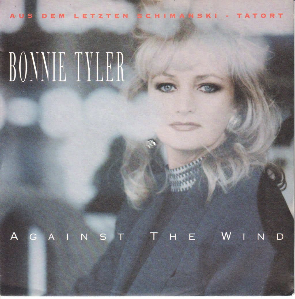 Bonnie Tyler - Against The Wind - 7 Inch