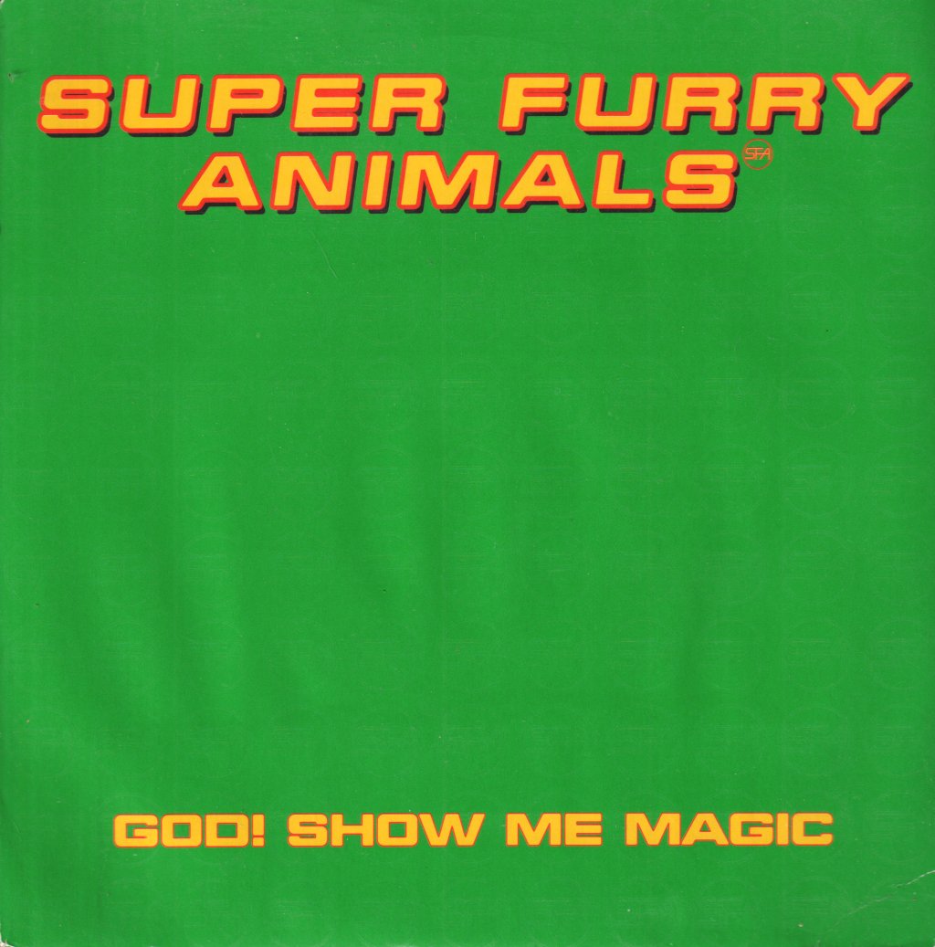 Super Furry Animals - God Show Me Magic - 7 Inch