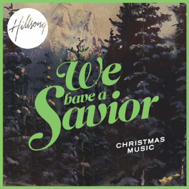 Hillsong - We Have A Savior - Cd