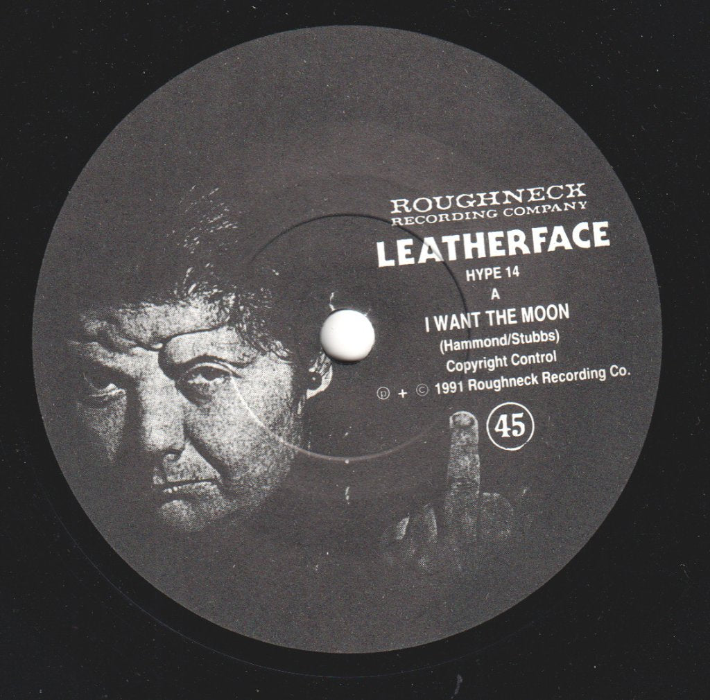 Leatherface - I Want The Moon - 7 Inch