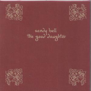 Sandy Bell - Good Daughter - Cdr