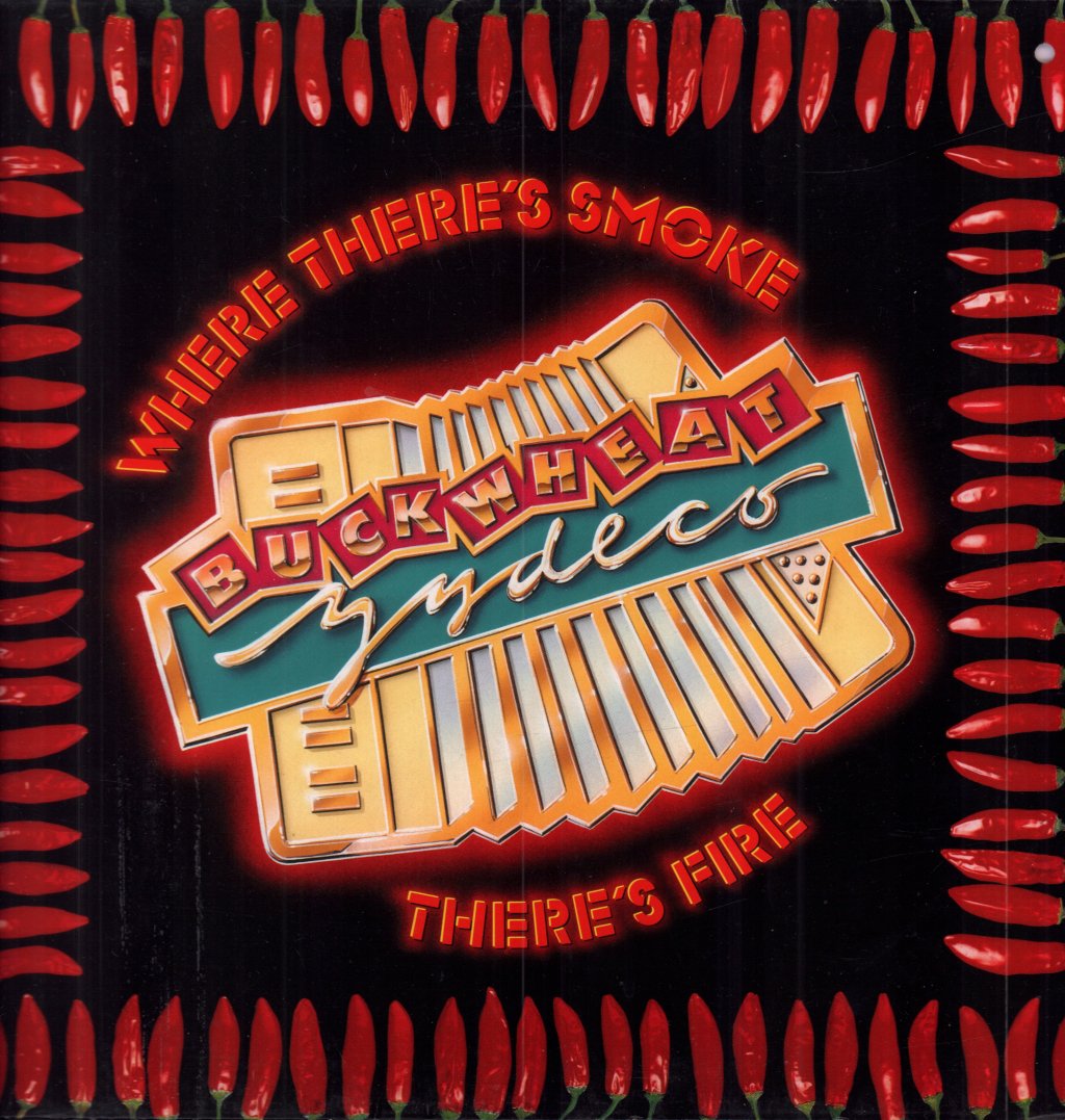 Buckwheat Zydeco - Where There's Smoke There's Fire - Lp
