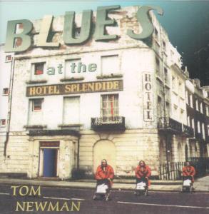 Tom Newman - Hotel Splendide - Cd