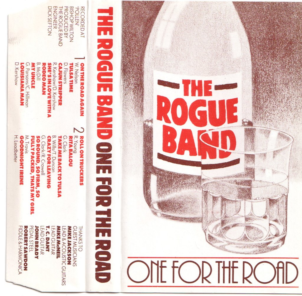 Rogue Band - One For The Road - Cassette