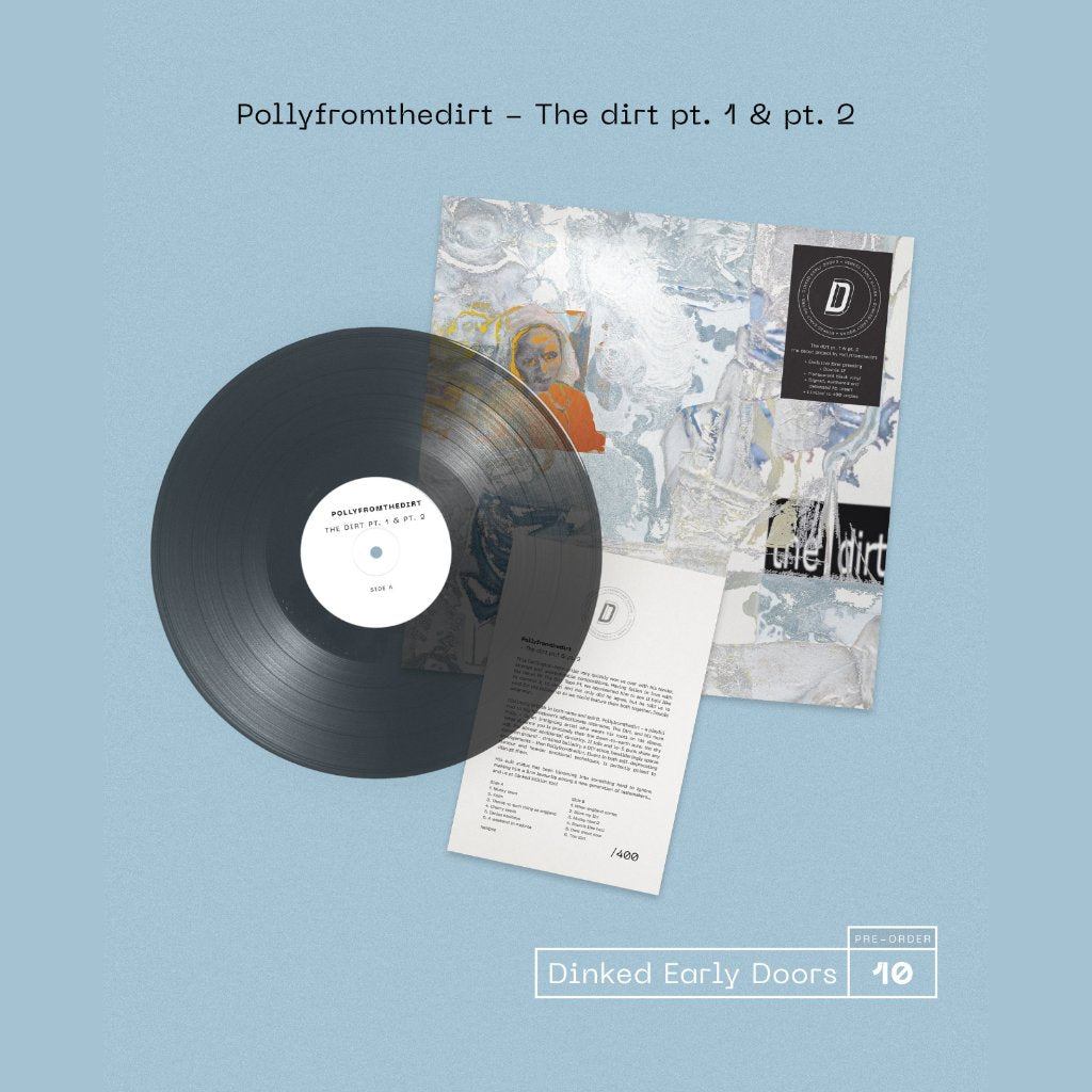 Pollyfromthedirt - The Dirt (Dinked Early Doors Edition #10) - Lp