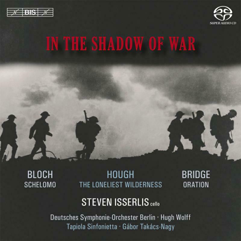 Steven Isserlis - In the Shadow of War - Cd