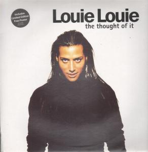 Louie Louie - Thought Of It - 12 Inch