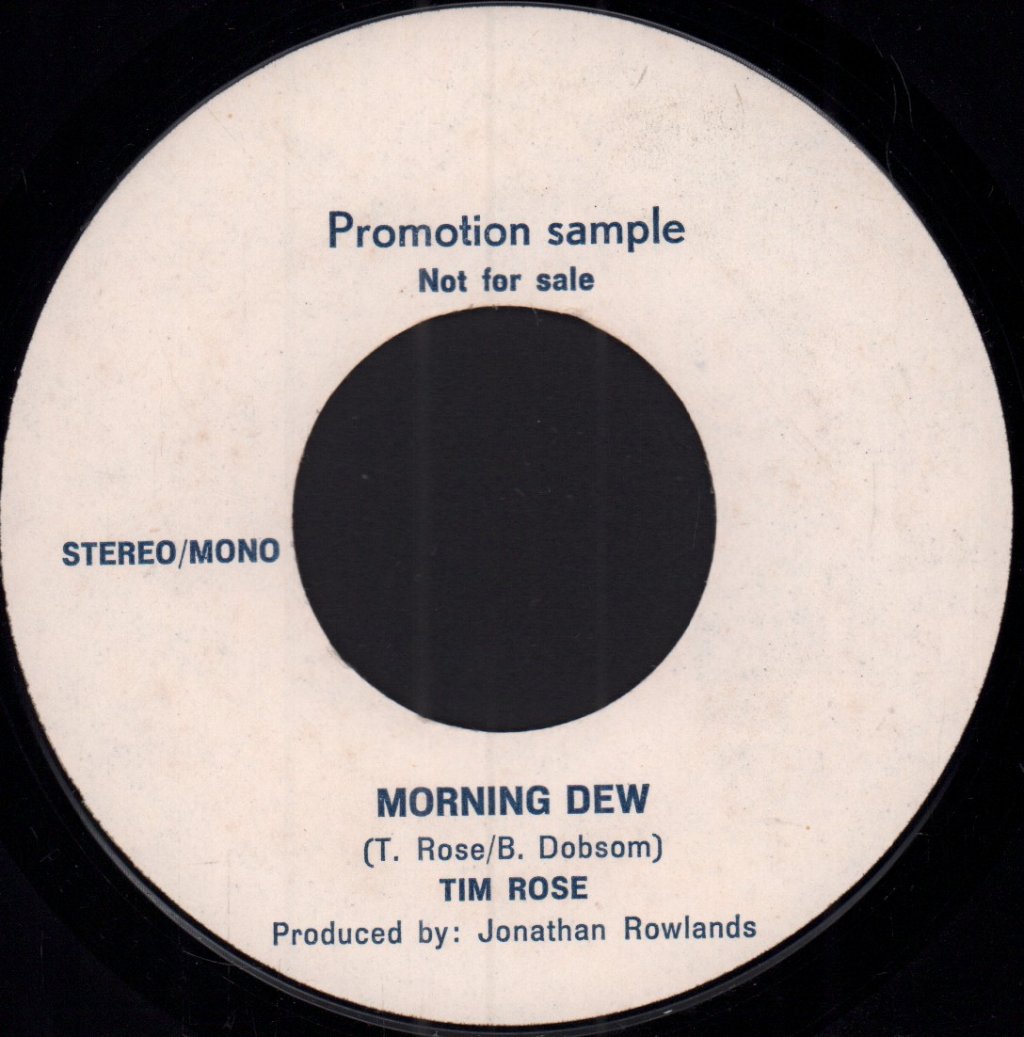 Tim Rose - morning dew - 7 Inch