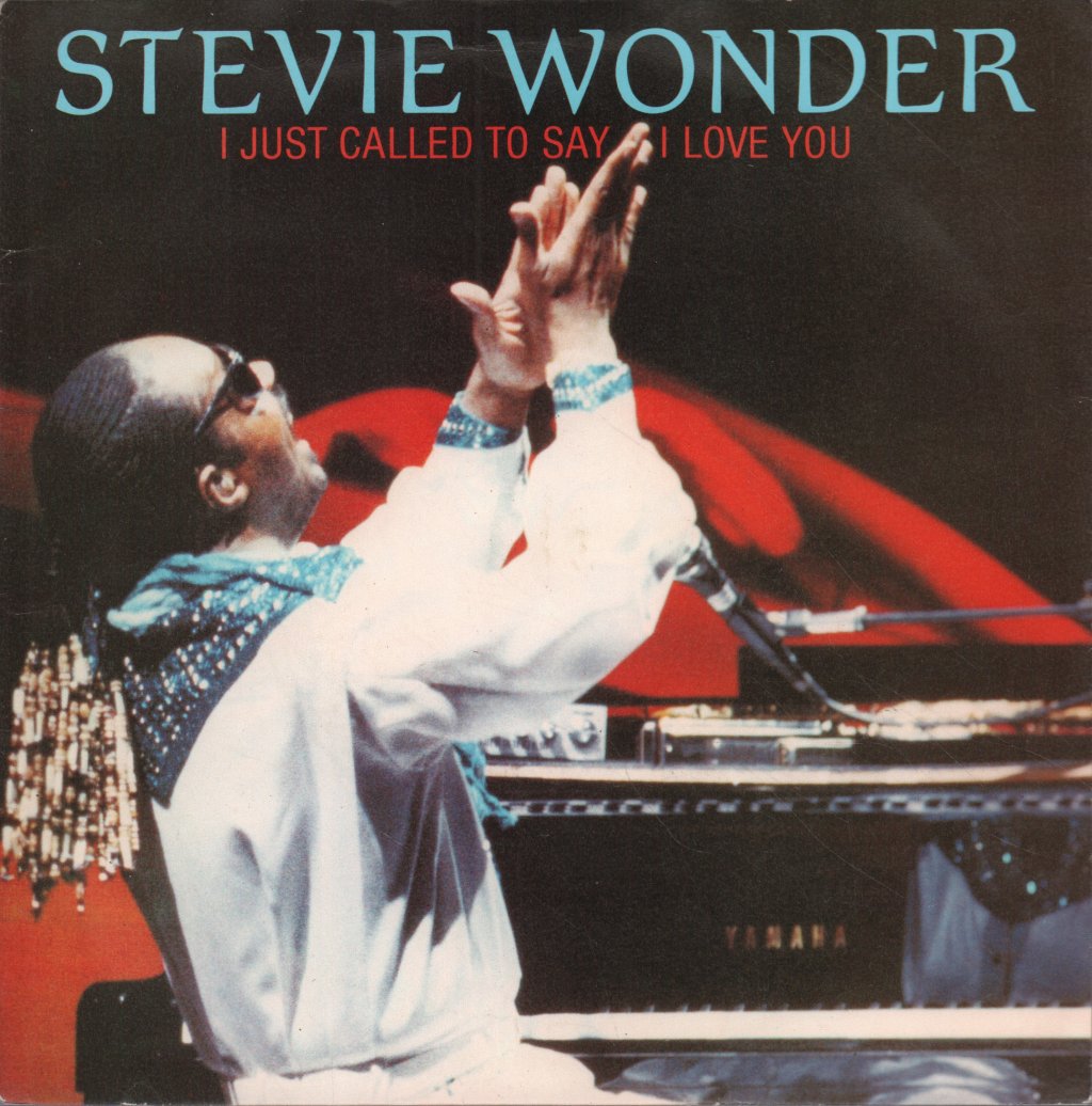 Stevie Wonder - I Just Called To Say I Love You - 7 Inch
