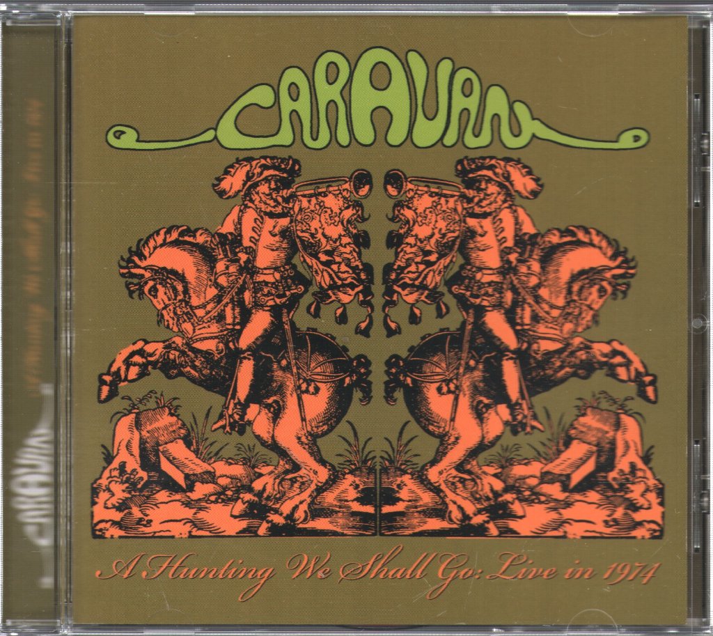 Caravan - A Hunting We Shall Go: Live In 1974 - Cd