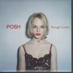 Posh (90'S Group) - Rough Lover - 7 Inch